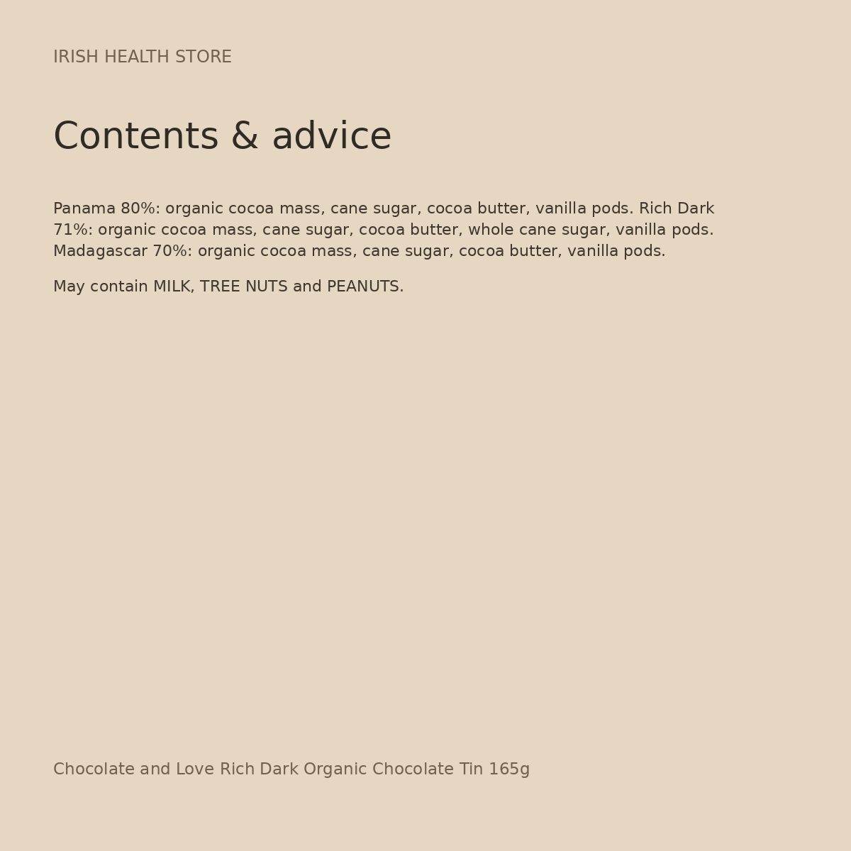 Chocolate and Love Rich Dark Organic Chocolate Tin 165g contents and advice