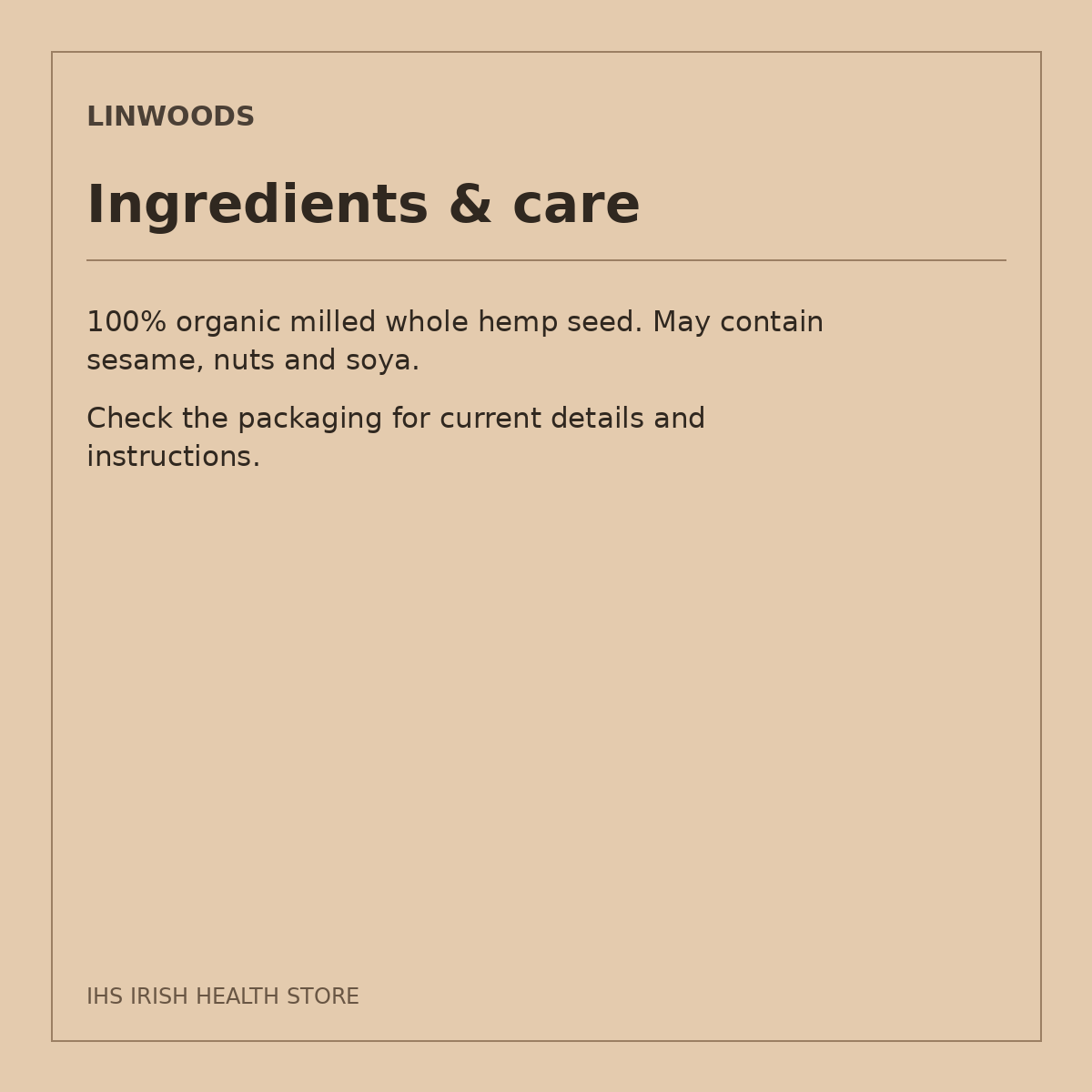Linwoods Organic Milled Hemp Seed – 200g: ingredients & care
