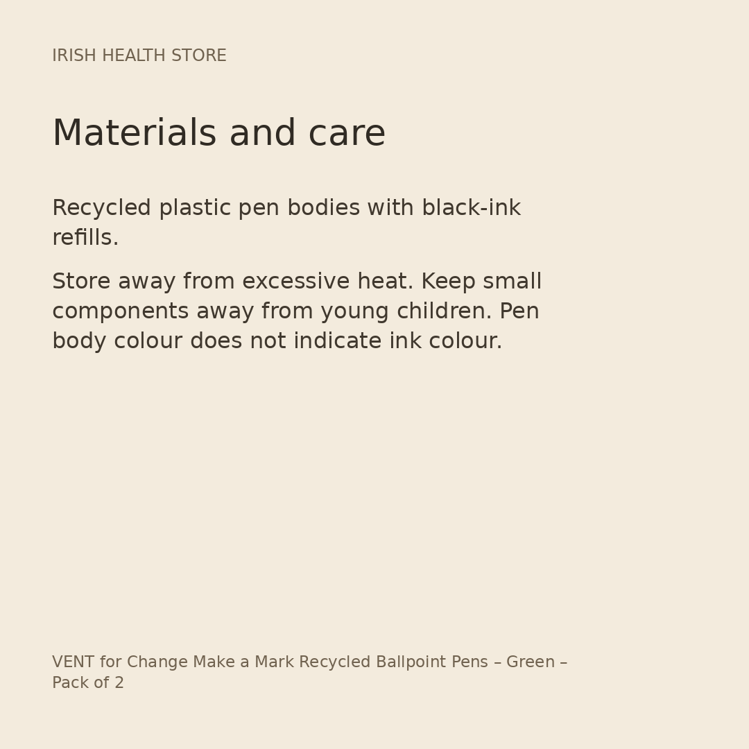 VENT for Change Make a Mark Recycled Ballpoint Pens – Green – Pack of 2 materials and care