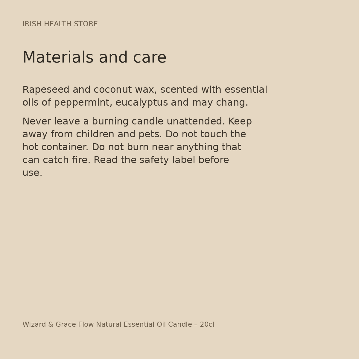Wizard & Grace Flow Natural Essential Oil Candle – 20cl materials and care