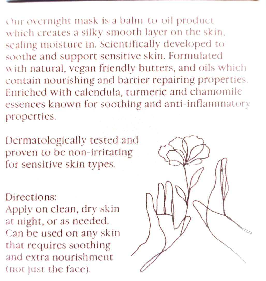 A text-heavy product information panel for an overnight mask, describing a balm to oil product with soothing and anti-inflammatory properties. The panel includes a simple line drawing of hands and a flower, with directions for applying the product on clean, dry skin.