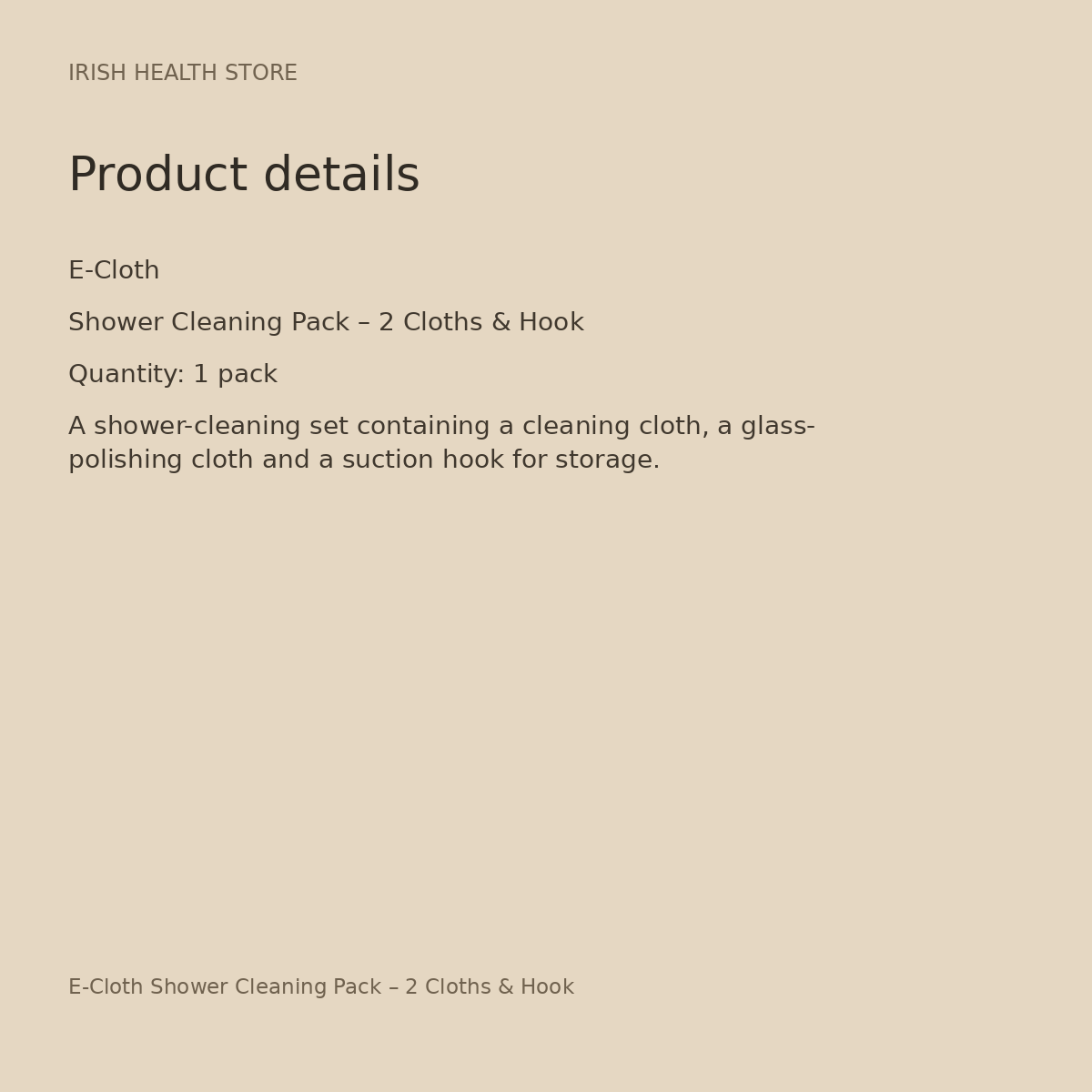 E-Cloth Shower Cleaning Pack – 2 Cloths & Hook product details