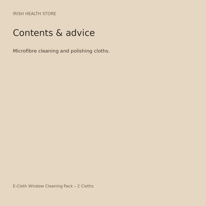 E-Cloth Window Cleaning Pack – 2 Cloths ingredients and advice