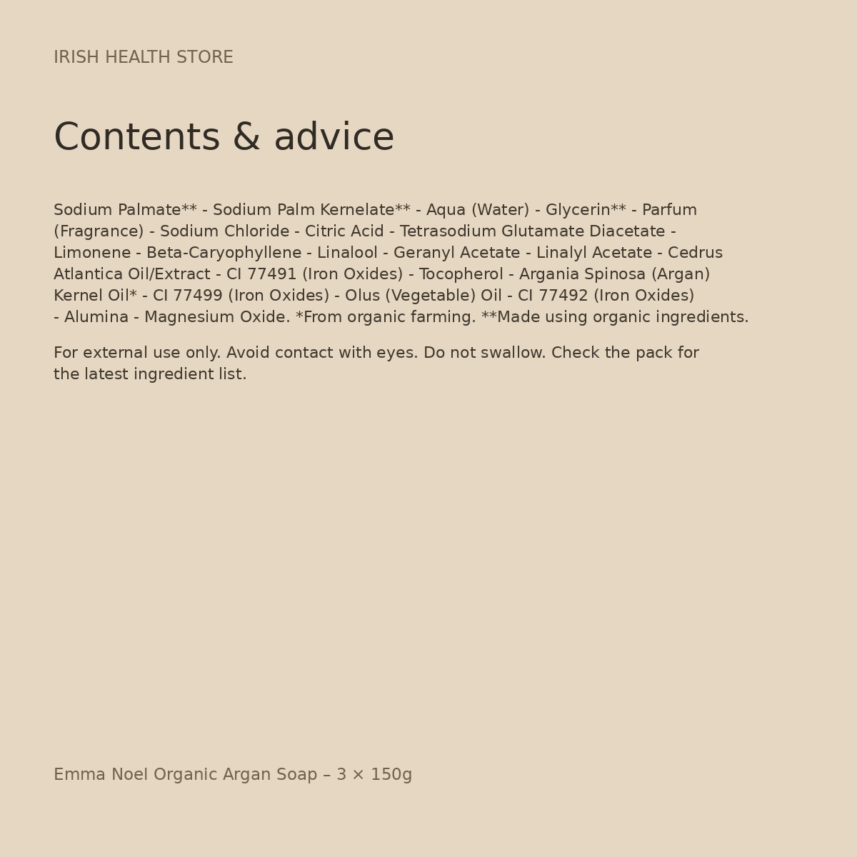 Emma Noel Organic Argan Soap – 3 × 150g contents and advice