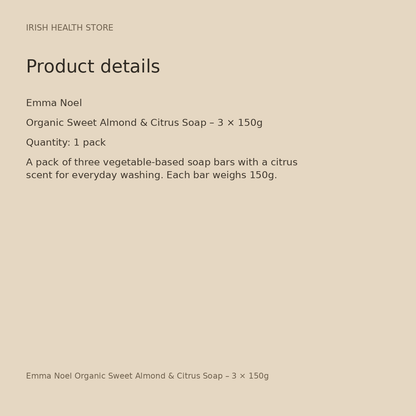 Emma Noel Organic Sweet Almond & Citrus Soap – 3 × 150g product details