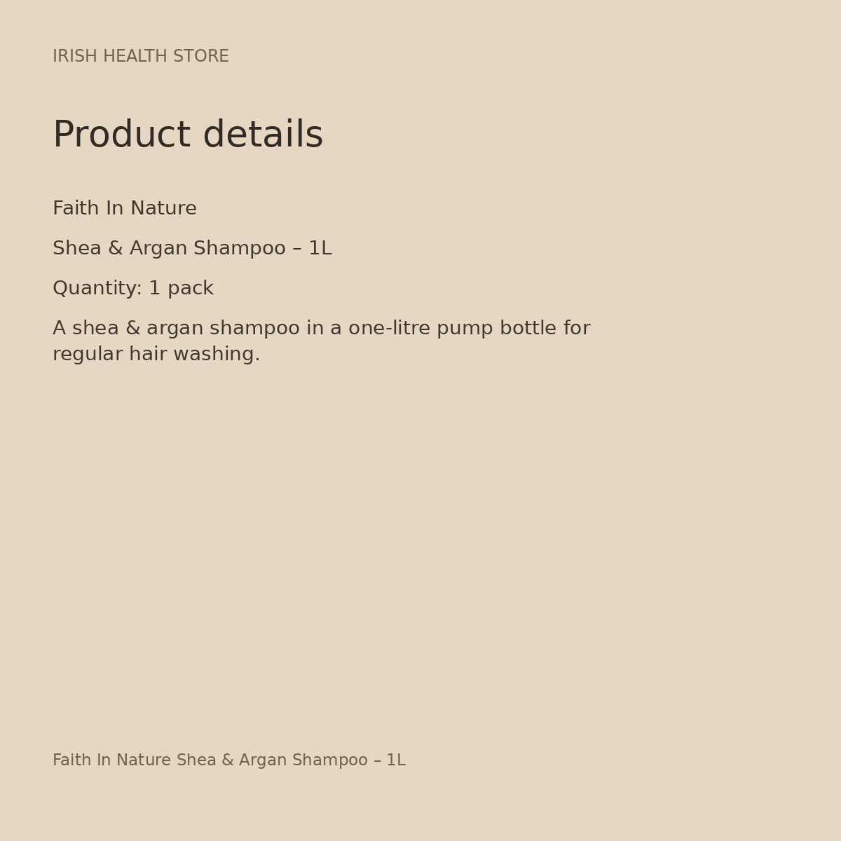 Faith In Nature Shea & Argan Shampoo – 1L product details
