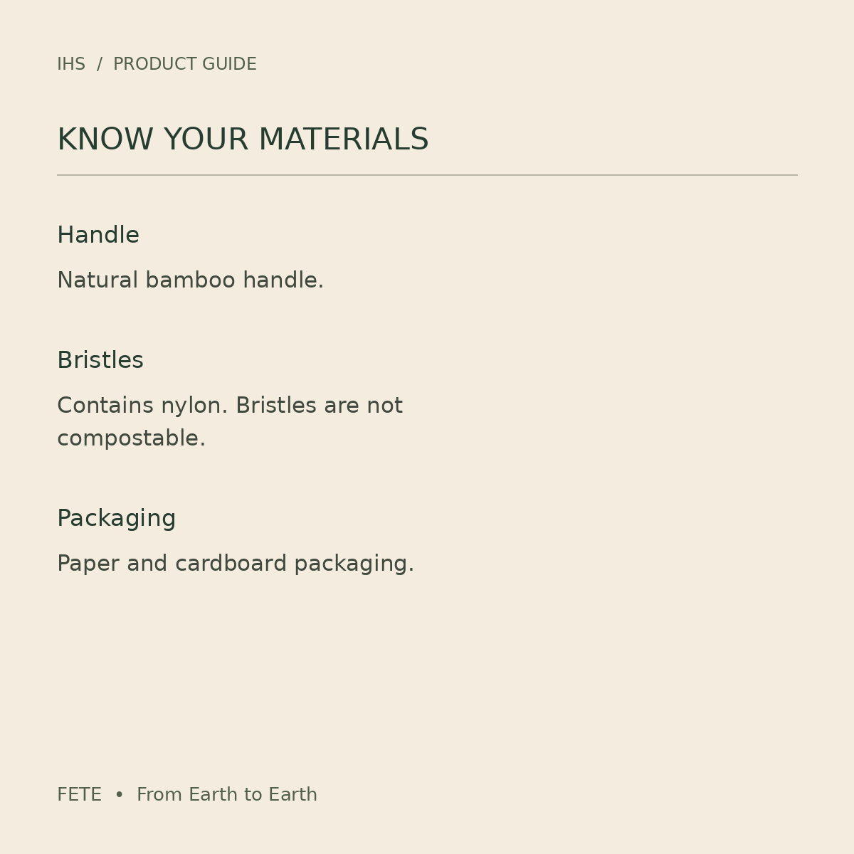 FETE toothbrush materials: bamboo handle and nylon-containing bristles