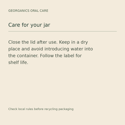 Georganics jar care: close lid and keep contents dry
