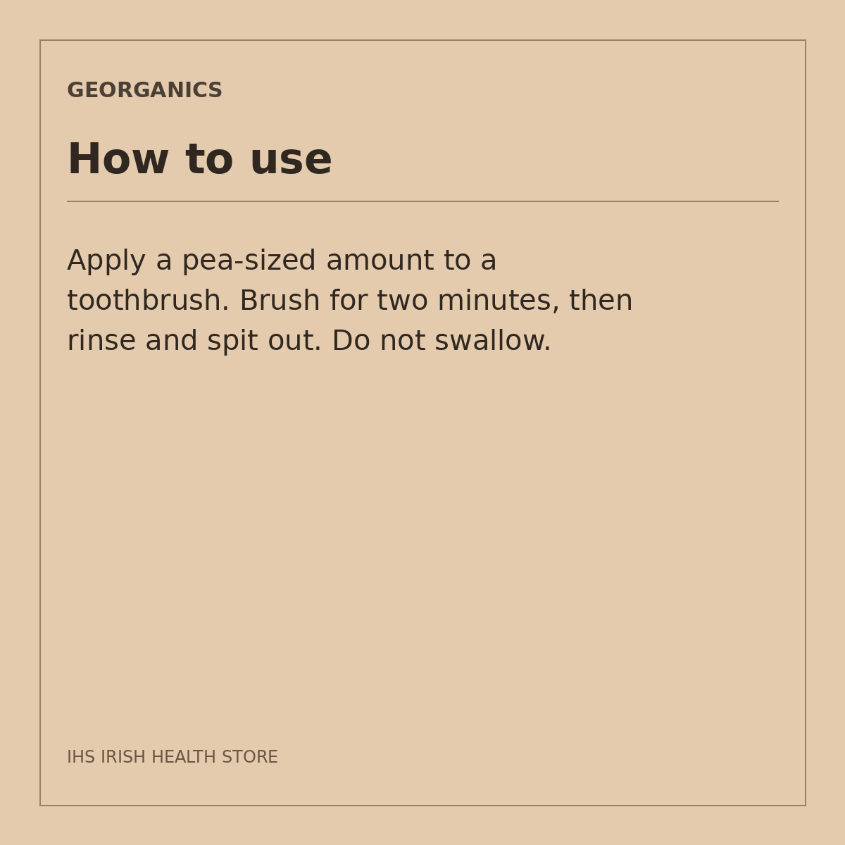 Georganics Prebiotics & Probiotics Toothpaste – Fluoride-Free, 75ml: how to use on a beige information card