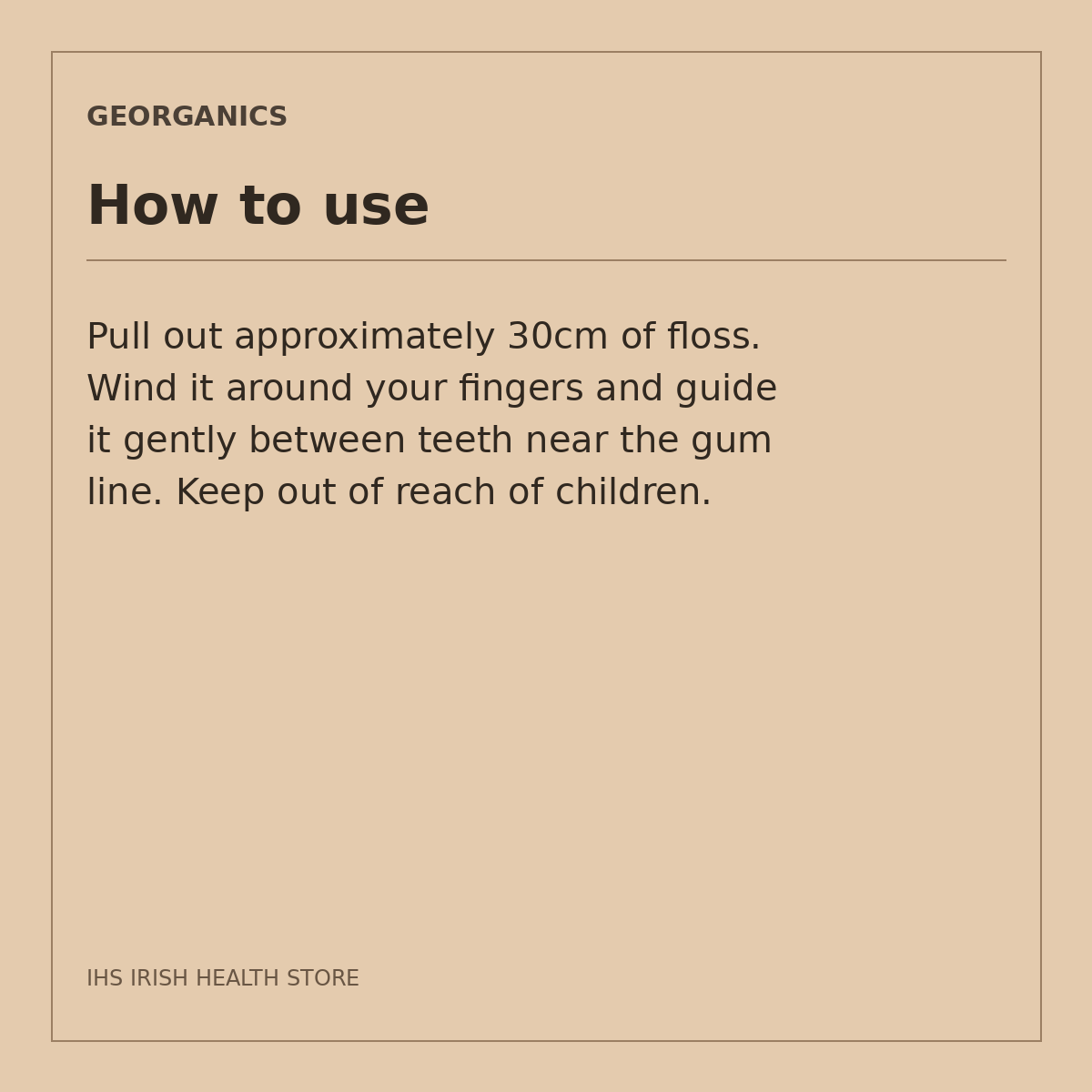 Georganics Spearmint Bionylon Dental Floss – 50m: how to use on a beige information card