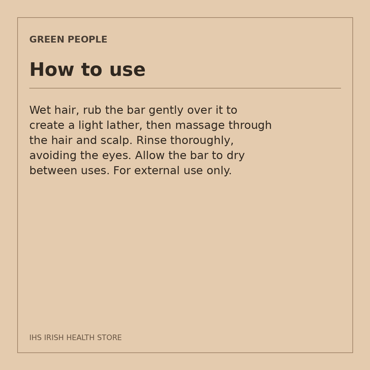 Green People Eucalyptus & Mint Shampoo Bar – Soap-Free, 50g: how to use on a beige information card