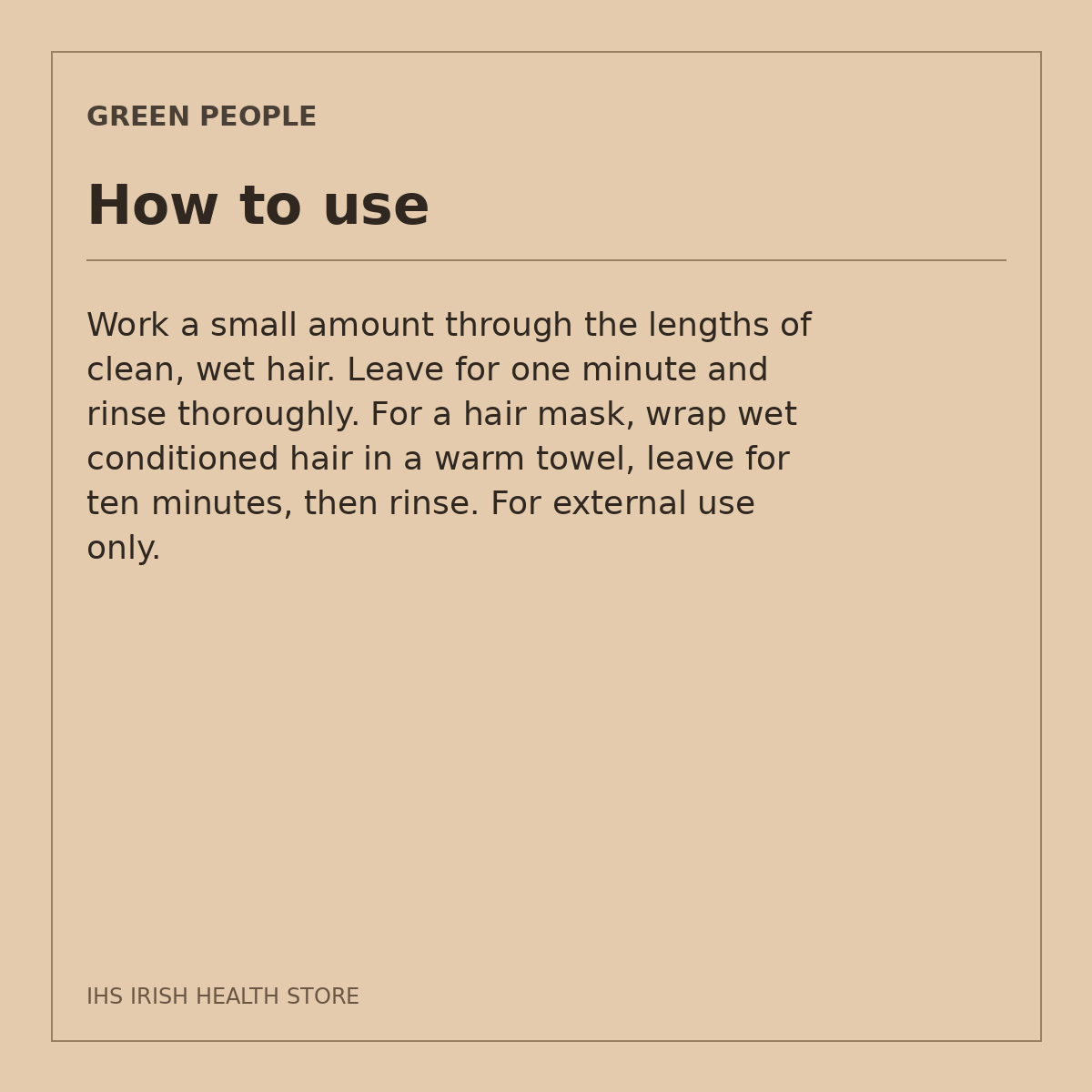 Green People Intensive Repair Conditioner – Green Tea & Avocado, 200ml: how to use on a beige information card