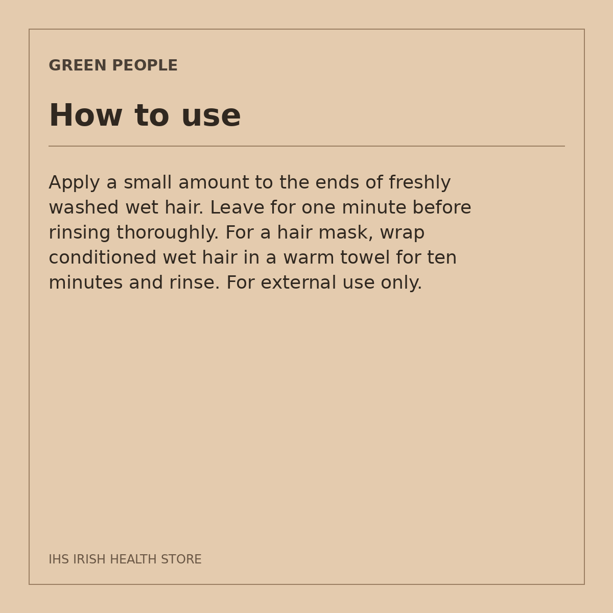 Green People Moisturising Conditioner – Neroli & Marshmallow, 200ml: how to use on a beige information card