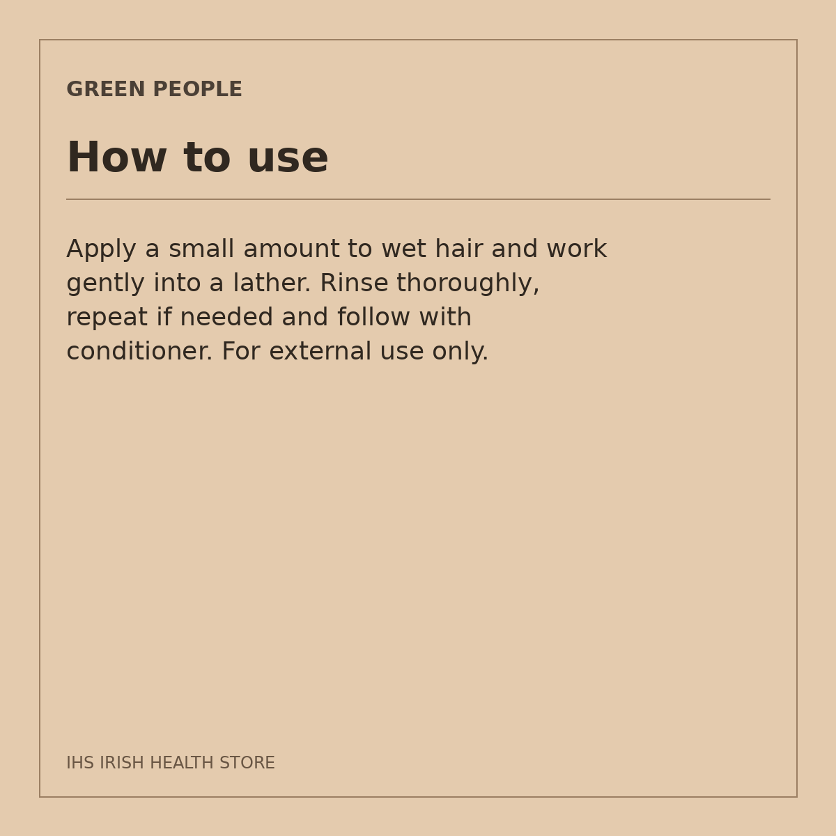 Green People Moisturising Shampoo – Neroli & Marshmallow, 200ml: how to use on a beige information card