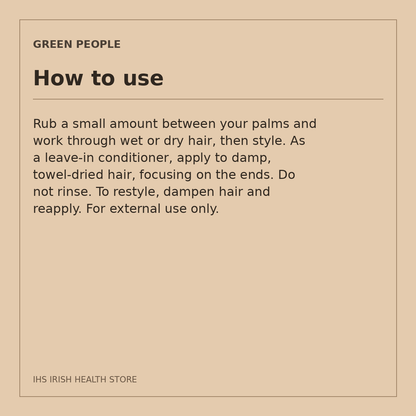 Green People Protein-Boost Hair Serum – Leave-In Styling Care, 100ml: how to use on a beige information card