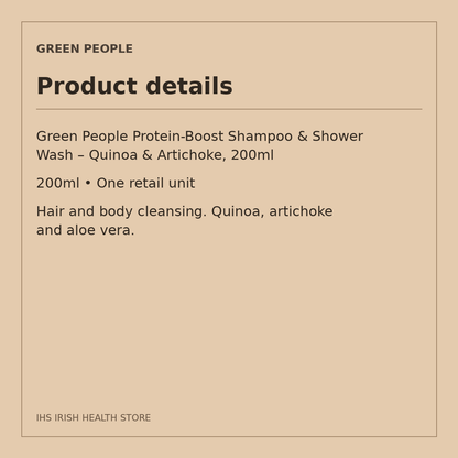 Green People Protein-Boost Shampoo & Shower Wash – Quinoa & Artichoke, 200ml: product details on a beige information card
