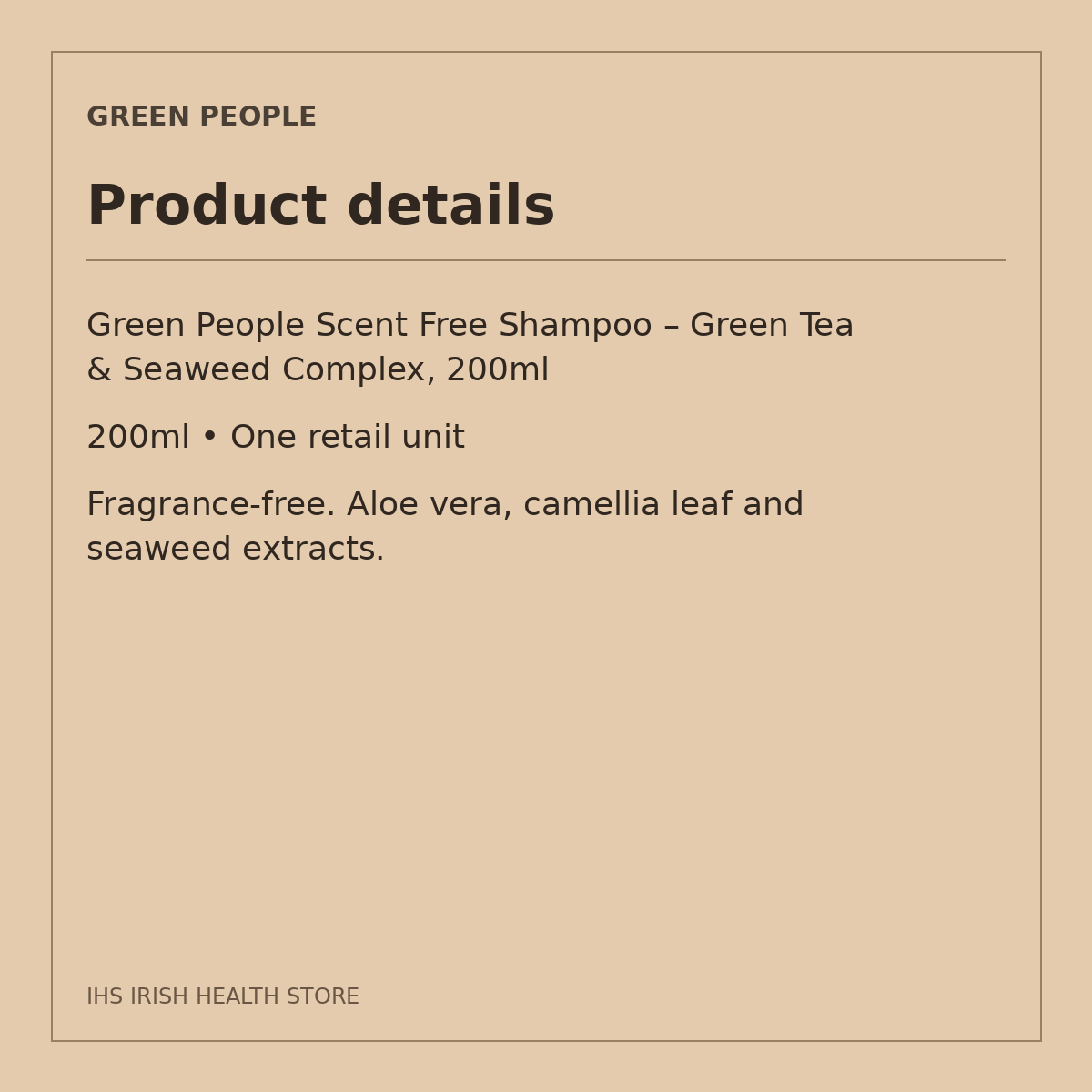 Green People Scent Free Shampoo – Green Tea & Seaweed Complex, 200ml: product details on a beige information card