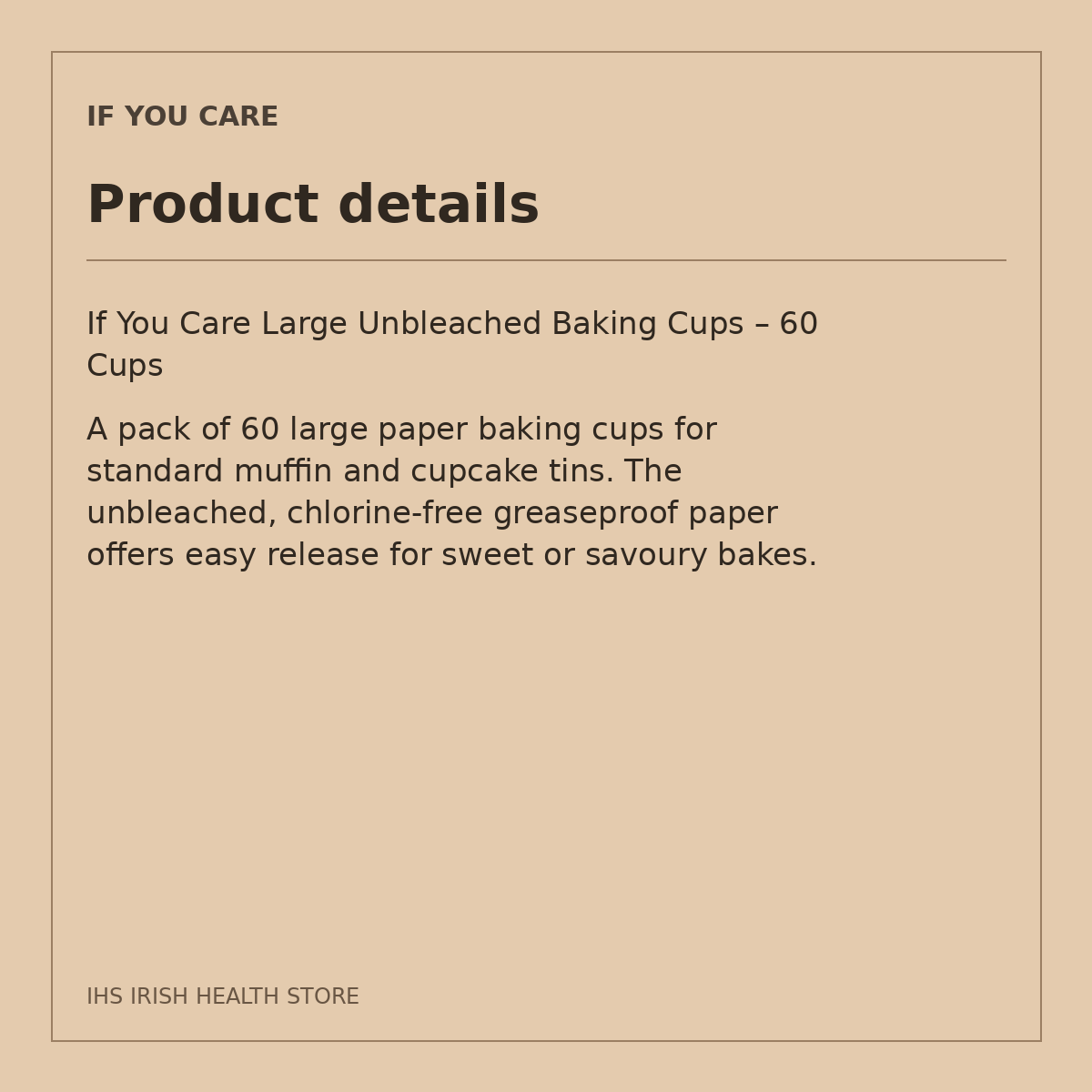 If You Care Large Unbleached Baking Cups – 60 Cups: product details
