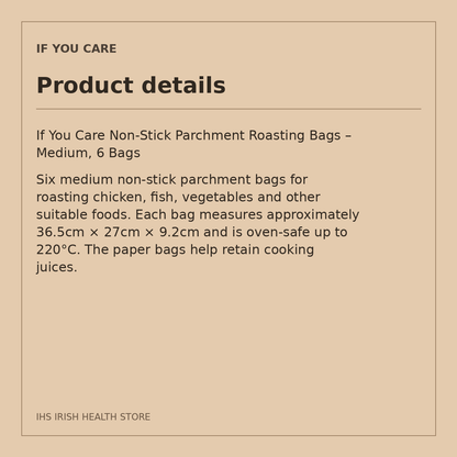 If You Care Non-Stick Parchment Roasting Bags – Medium, 6 Bags: product details