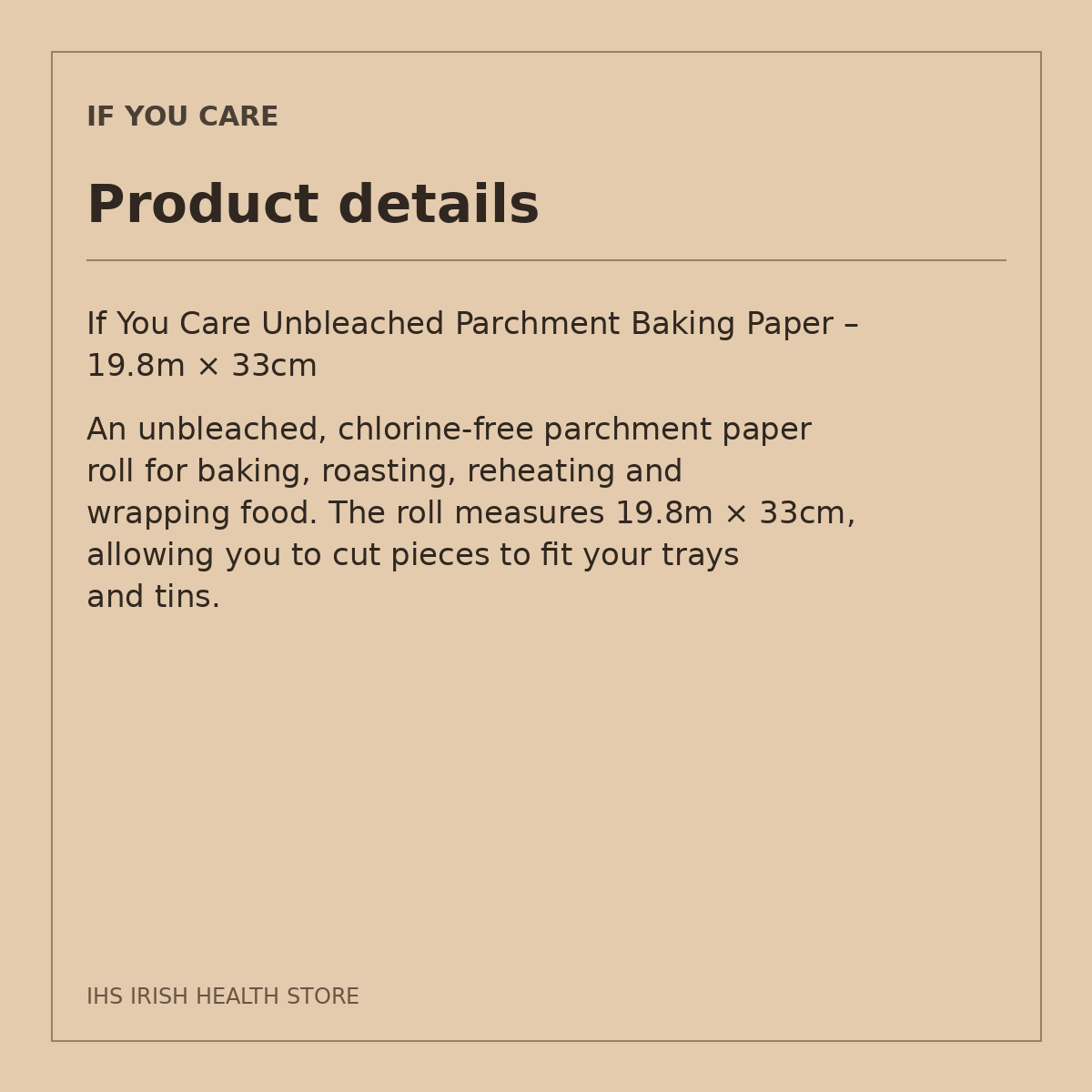 If You Care Unbleached Parchment Baking Paper – 19.8m × 33cm: product details