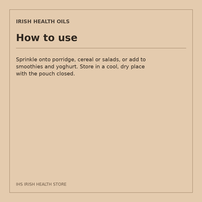 Irish Health Oils Milled Hempseed – 500g: how to use