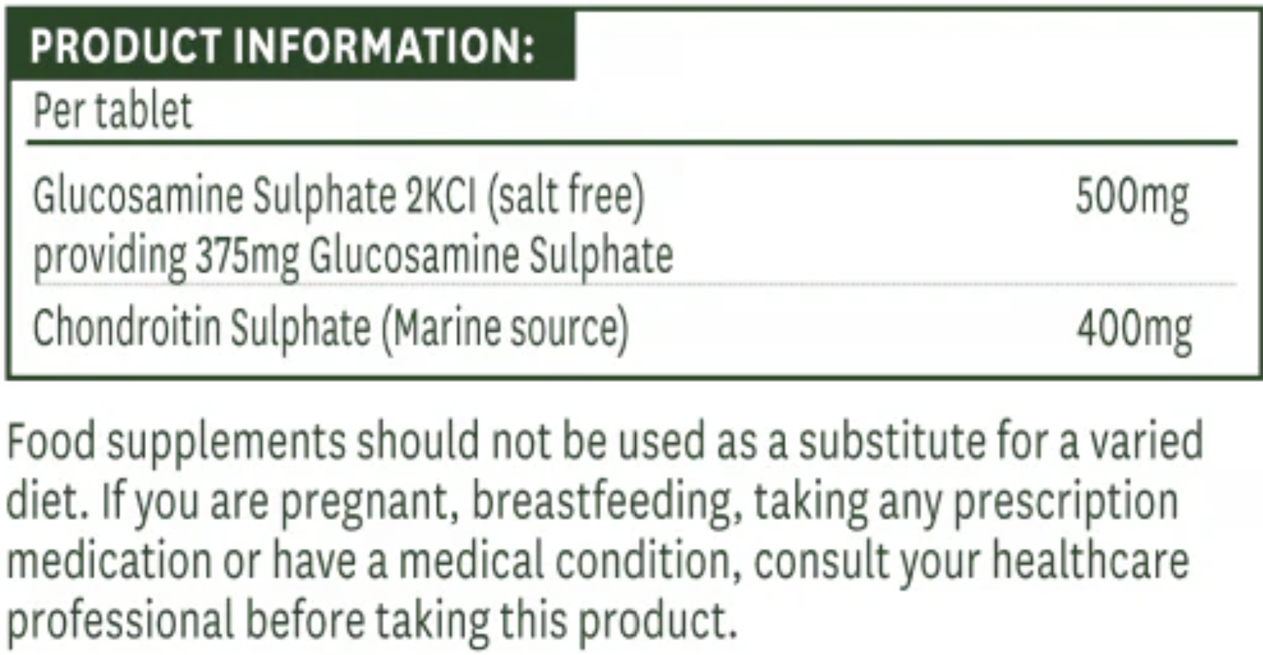 Product information label for glucosamine and chondroitin supplements with dosage details.