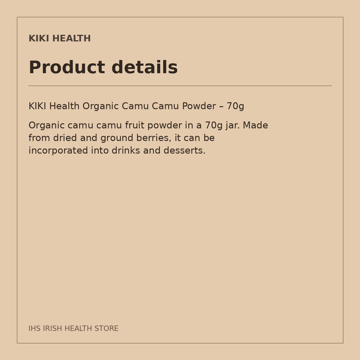 KIKI Health Organic Camu Camu Powder – 70g: product details