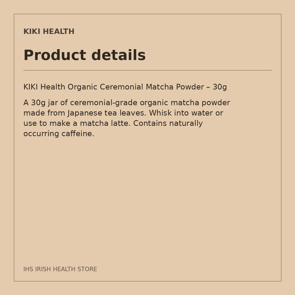 KIKI Health Organic Ceremonial Matcha Powder – 30g: product details