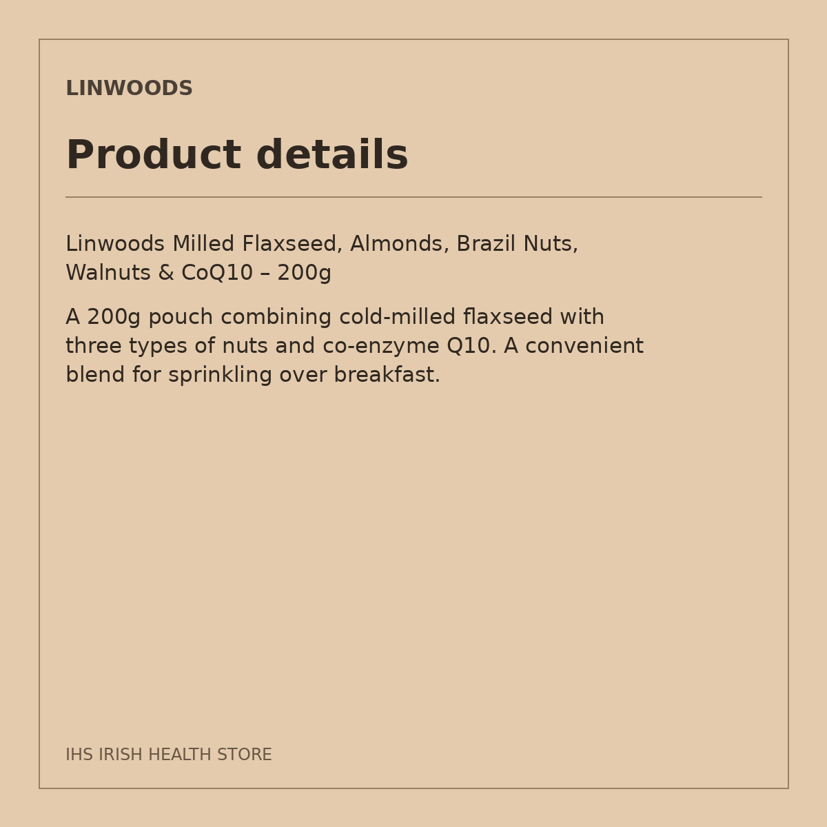 Linwoods Milled Flaxseed, Almonds, Brazil Nuts, Walnuts & CoQ10 – 200g: product details