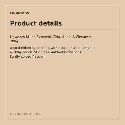 Linwoods Milled Flaxseed, Chia, Apple & Cinnamon – 200g: product details