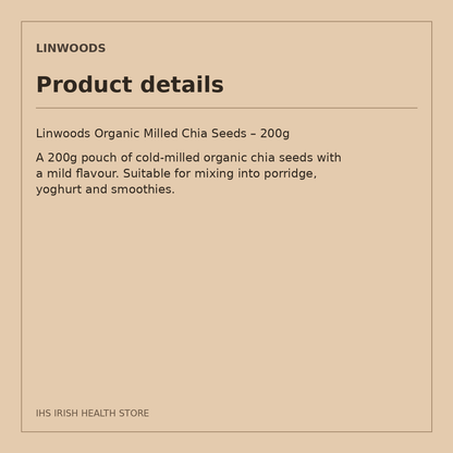 Linwoods Organic Milled Chia Seeds – 200g: product details