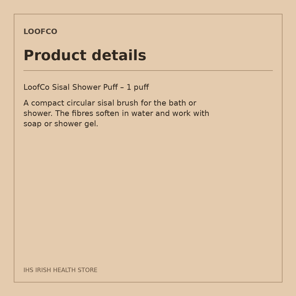 LoofCo Sisal Shower Puff – 1 puff: product details