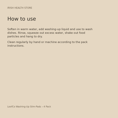 LoofCo Washing-Up Slim-Pads – 4 Pack directions and storage