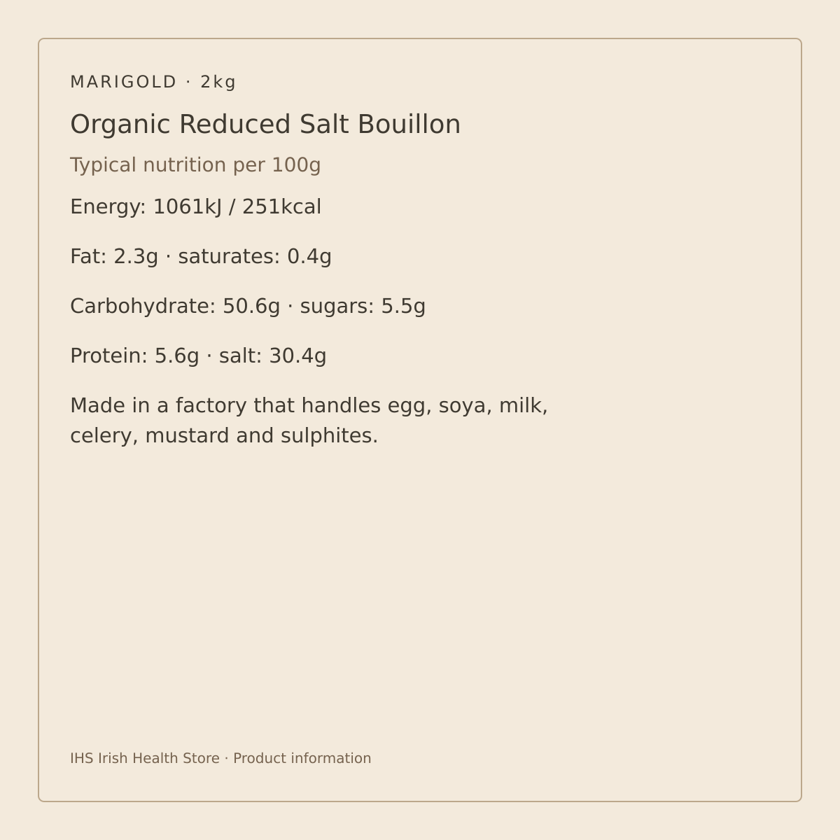 Marigold Organic Reduced Salt Vegan Vegetable Bouillon Powder – 2kg – nutrition per 100g and allergen information
