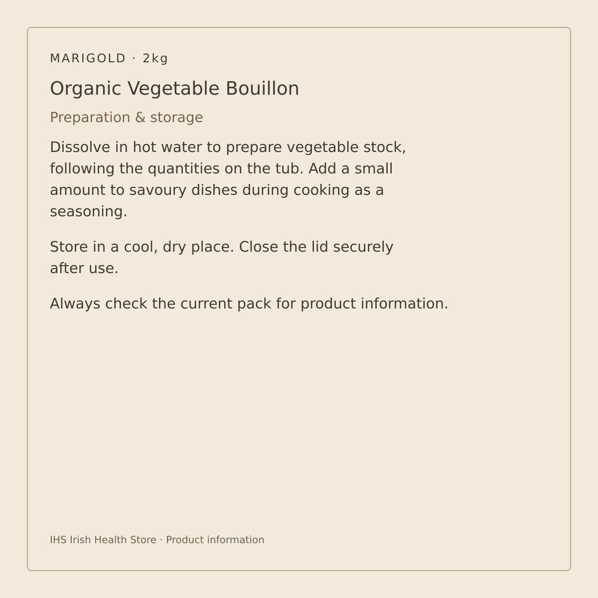 Marigold Organic Vegan Vegetable Bouillon Powder – 2kg – preparation and storage information