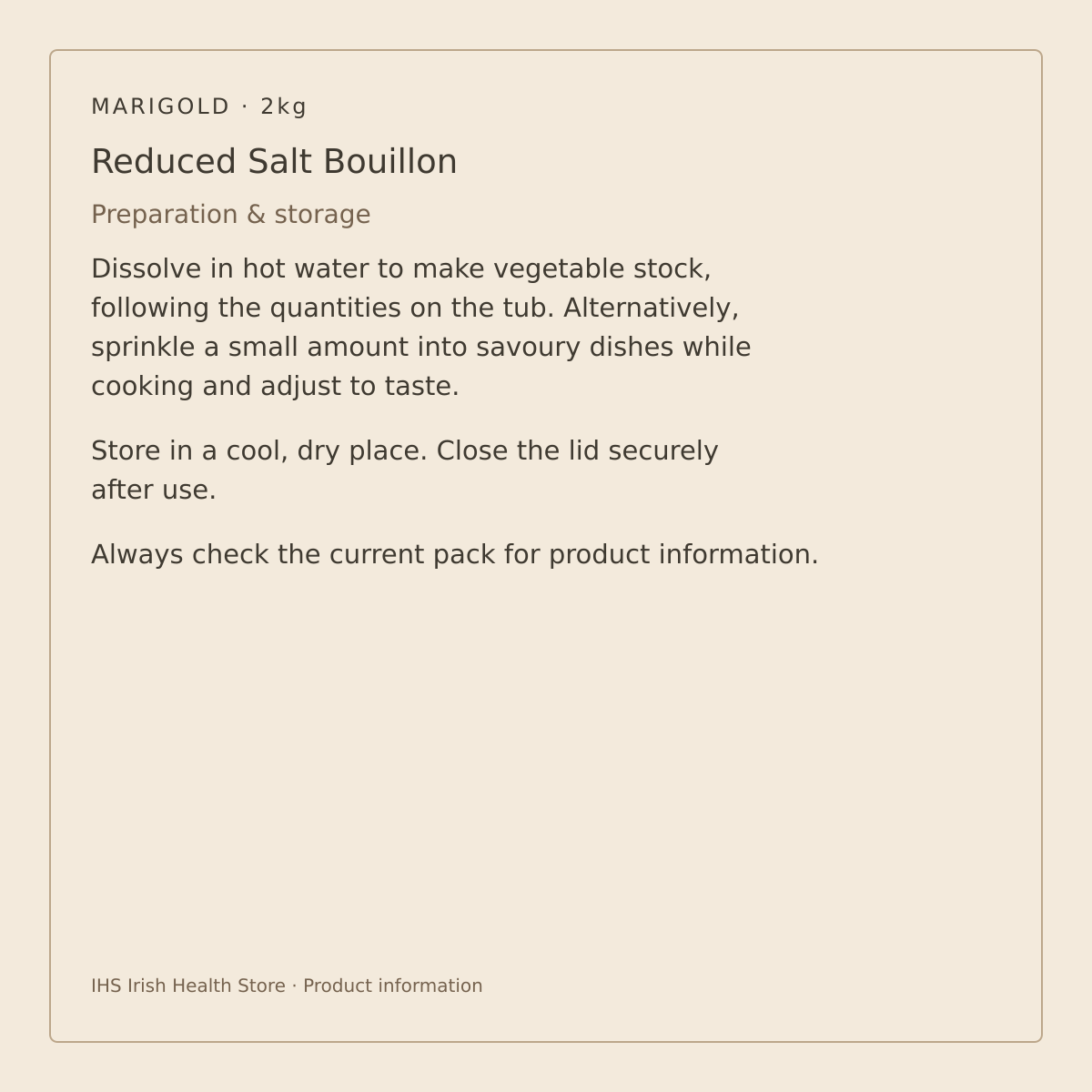 Marigold Reduced Salt Vegan Vegetable Bouillon Powder – 2kg – preparation and storage information