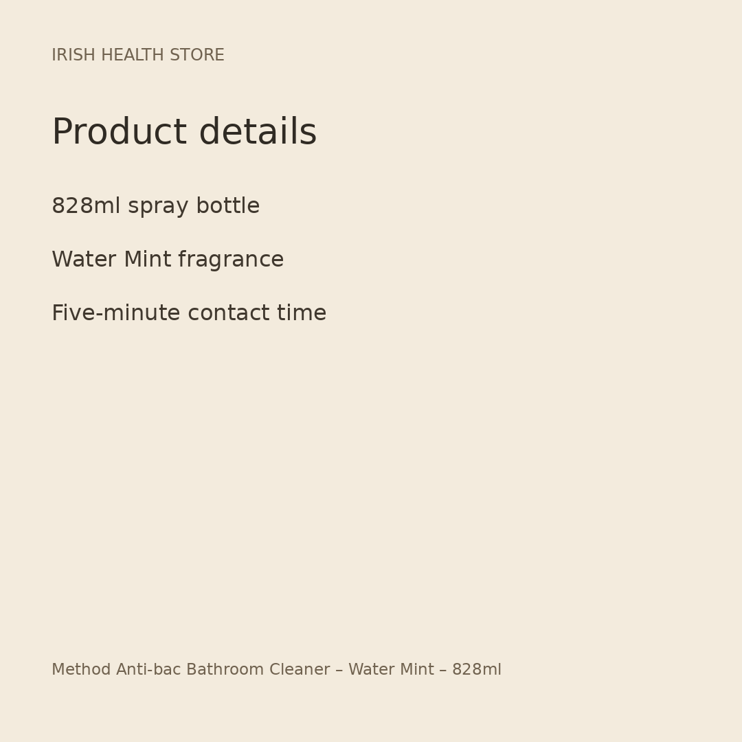 Method Anti-bac Bathroom Cleaner – Water Mint – 828ml product details