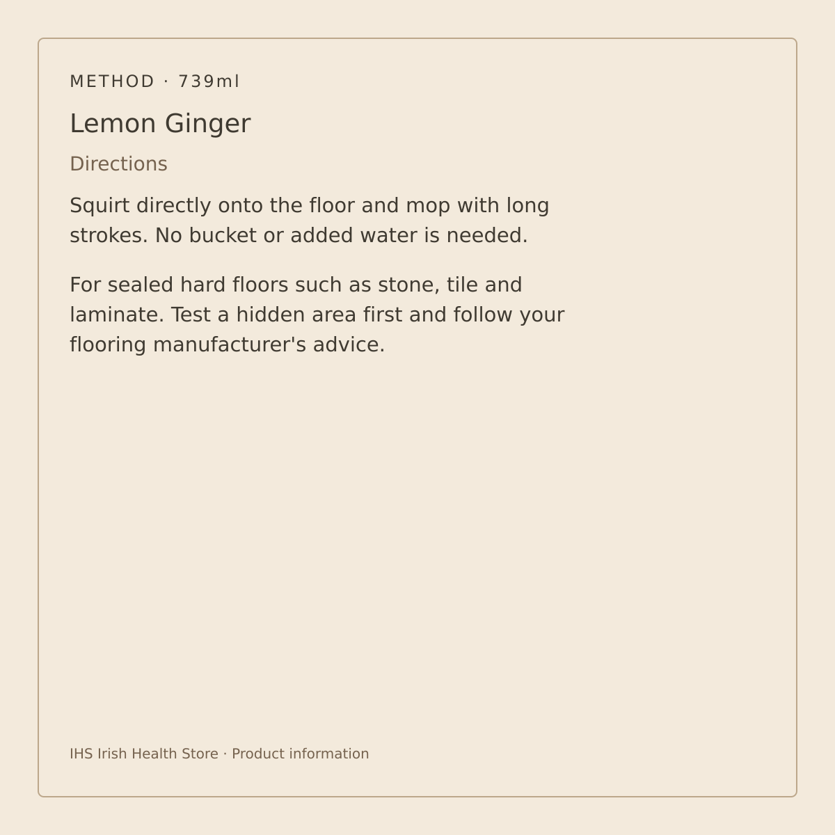 Method Hard Floor Cleaner – Lemon Ginger 739ml – directions and surface compatibility