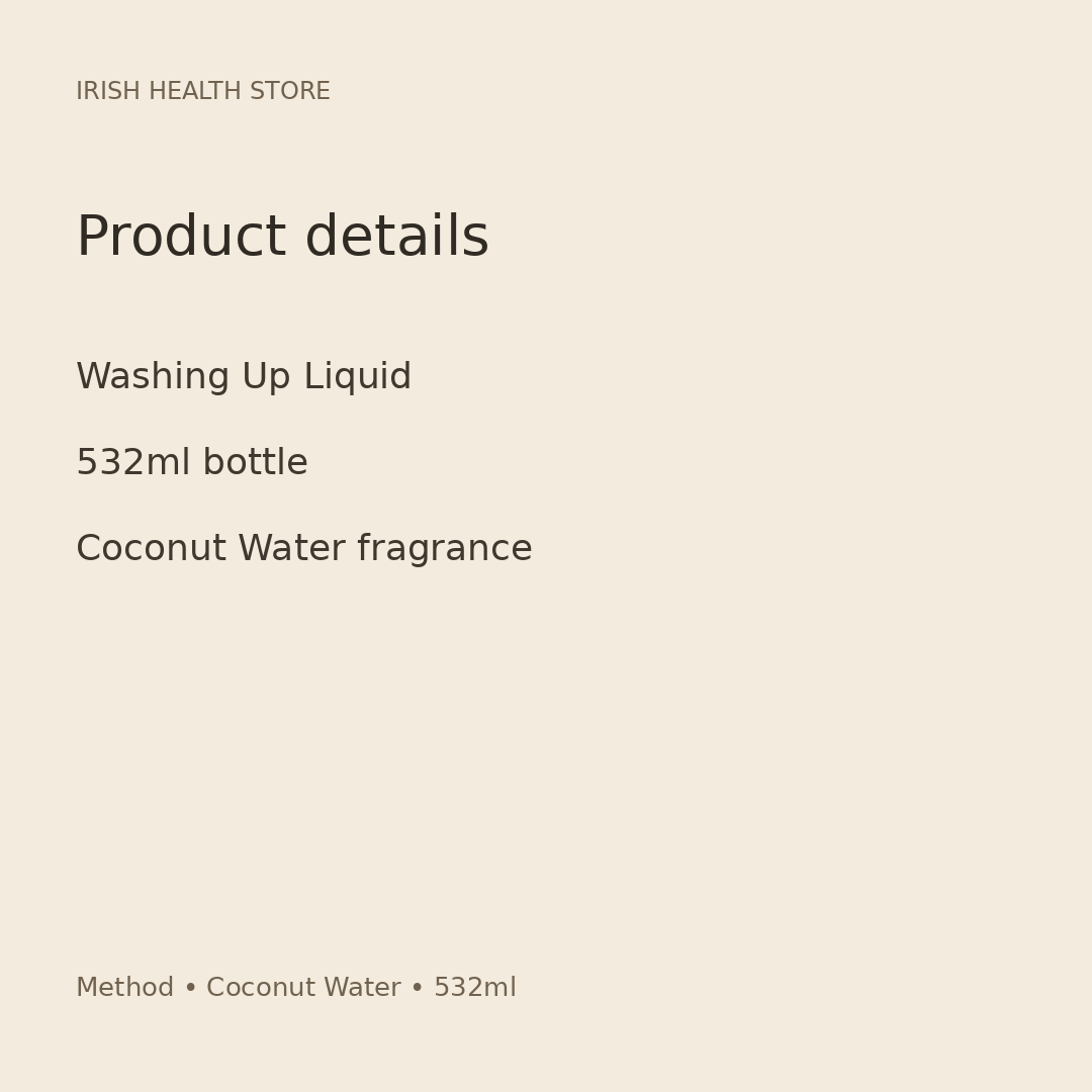 Method Washing Up Liquid – Coconut Water, 532ml product information