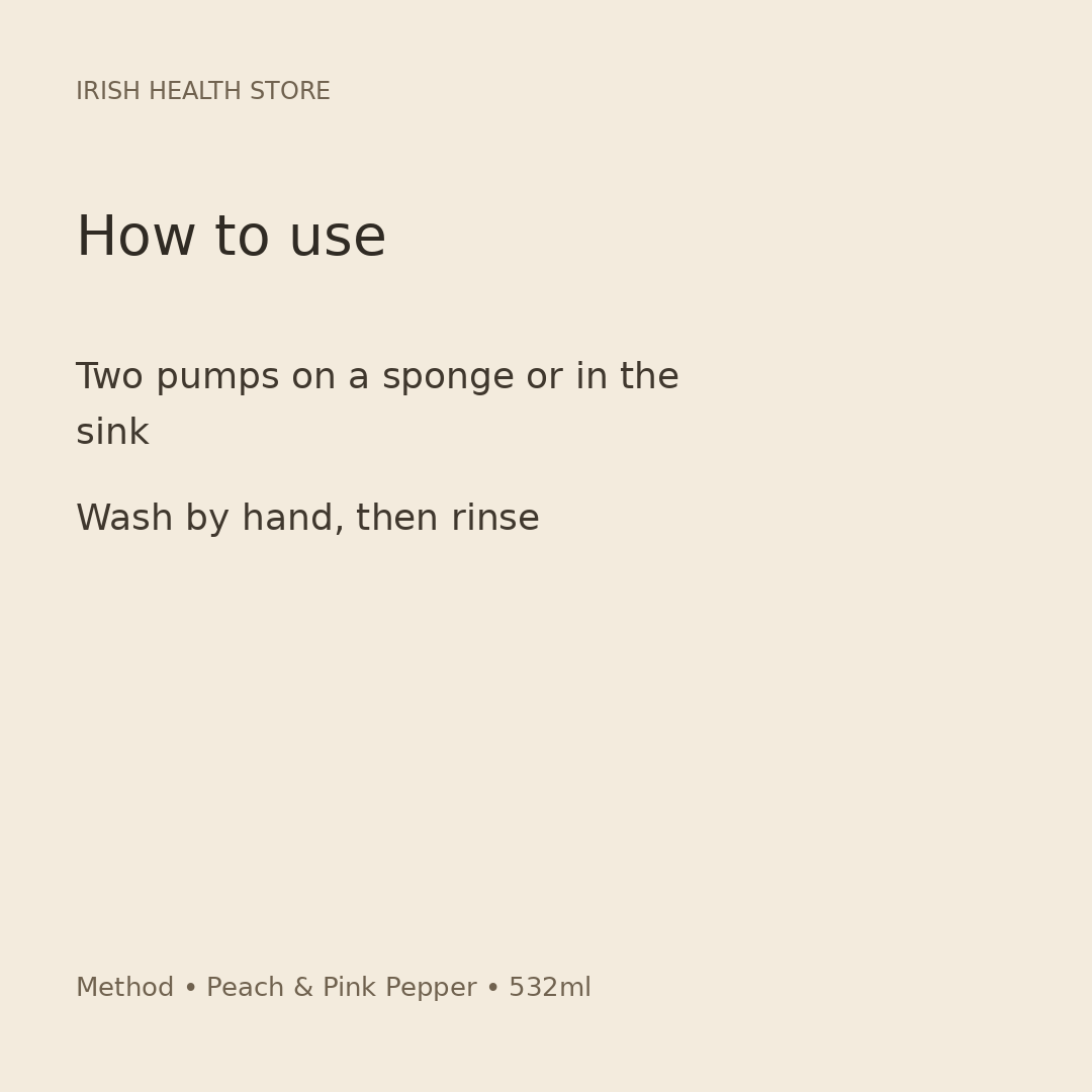 Method Washing Up Liquid – Peach & Pink Pepper, 532ml directions