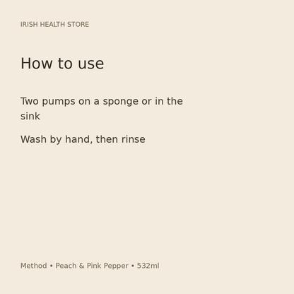 Method Washing Up Liquid – Peach & Pink Pepper, 532ml directions