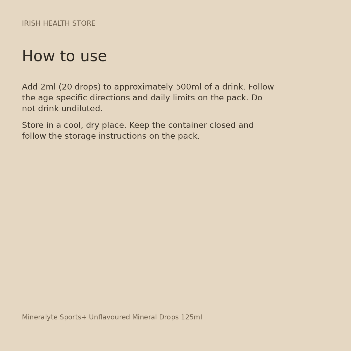 Mineralyte Sports+ Unflavoured Mineral Drops 125ml directions and storage