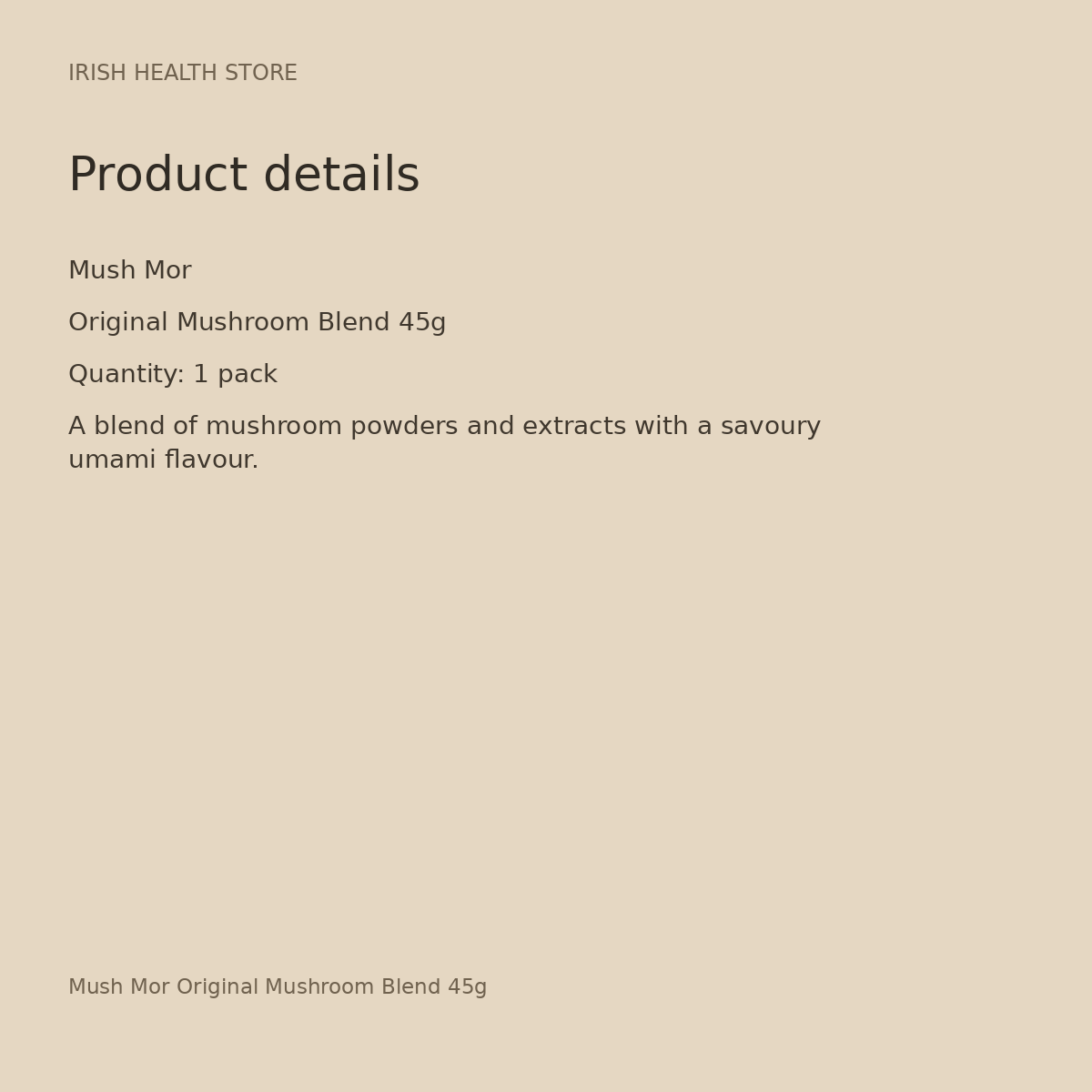 Mush Mor Original Mushroom Blend 45g product details