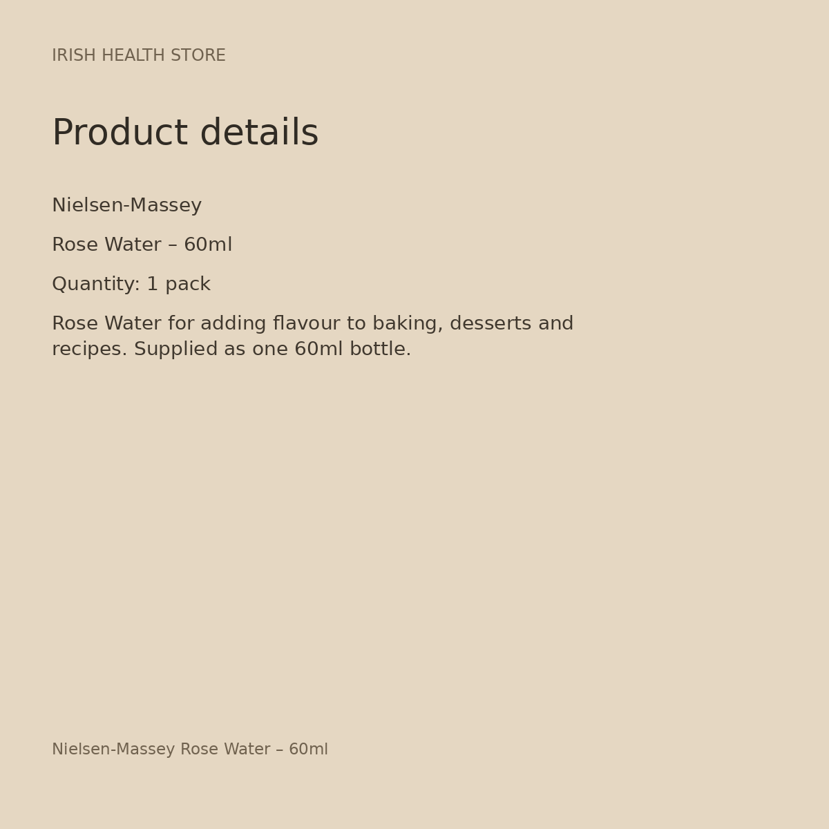 Nielsen-Massey Rose Water – 60ml product details