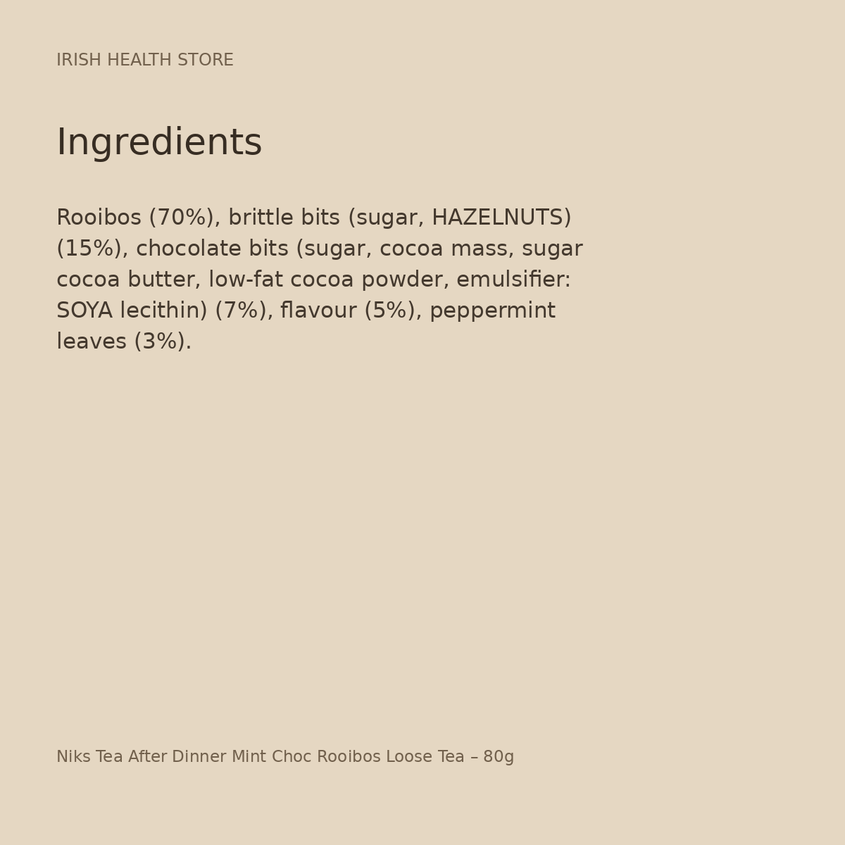 Niks Tea After Dinner Mint Choc Rooibos Loose Tea – 80g ingredients