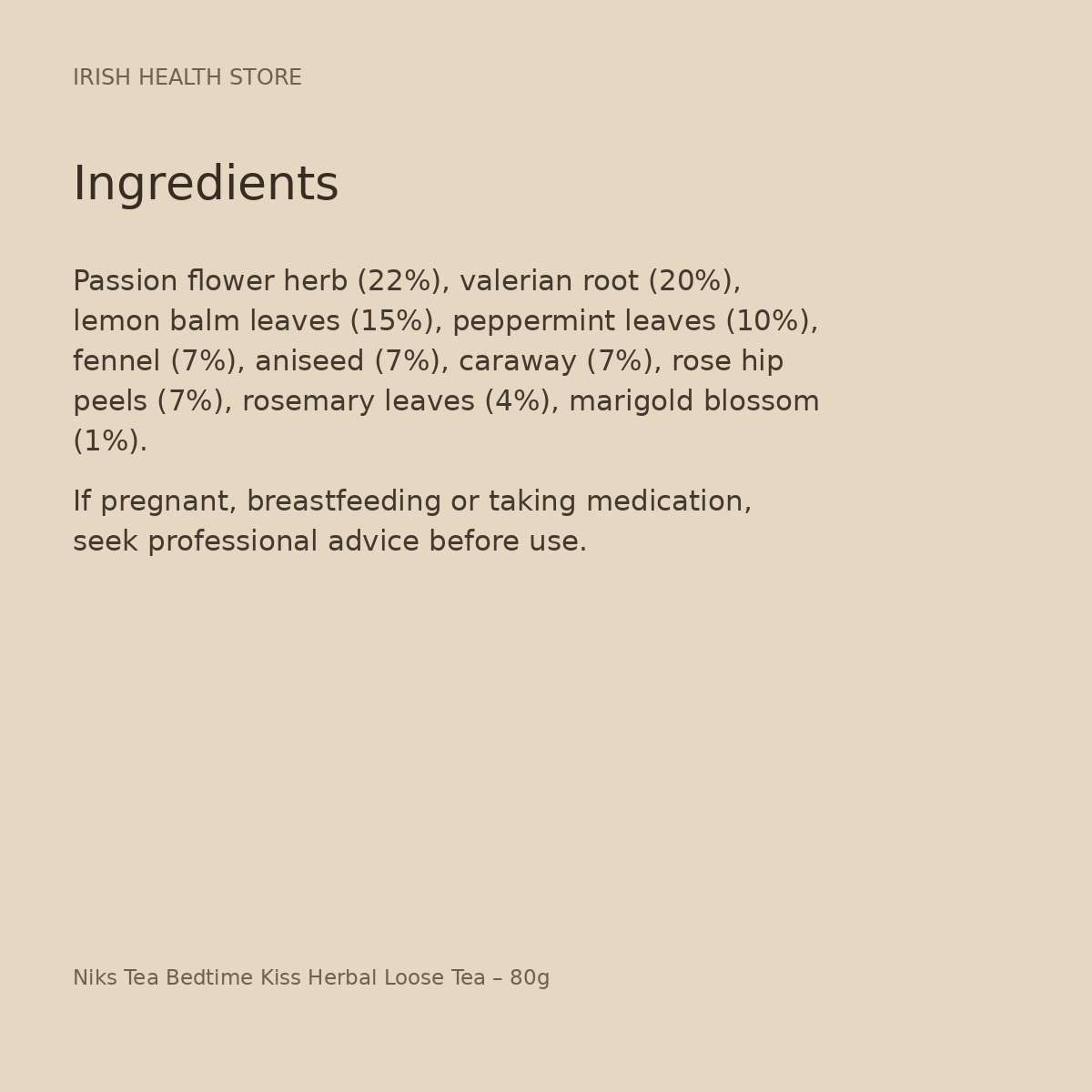Niks Tea Bedtime Kiss Herbal Loose Tea – 80g ingredients