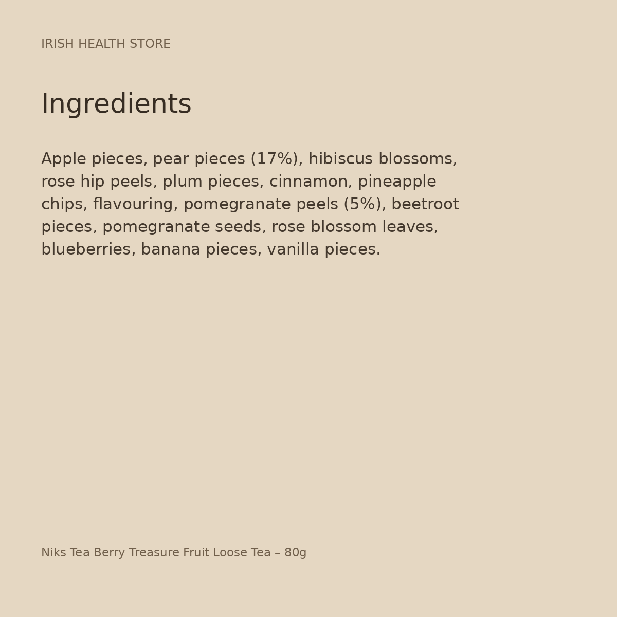 Niks Tea Berry Treasure Fruit Loose Tea – 80g ingredients