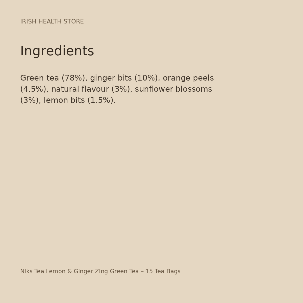 Niks Tea Lemon & Ginger Zing Green Tea – 15 Tea Bags ingredients