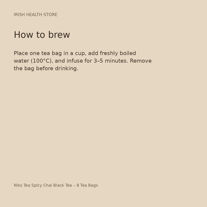 Niks Tea Spicy Chai Black Tea – 8 Tea Bags brewing directions