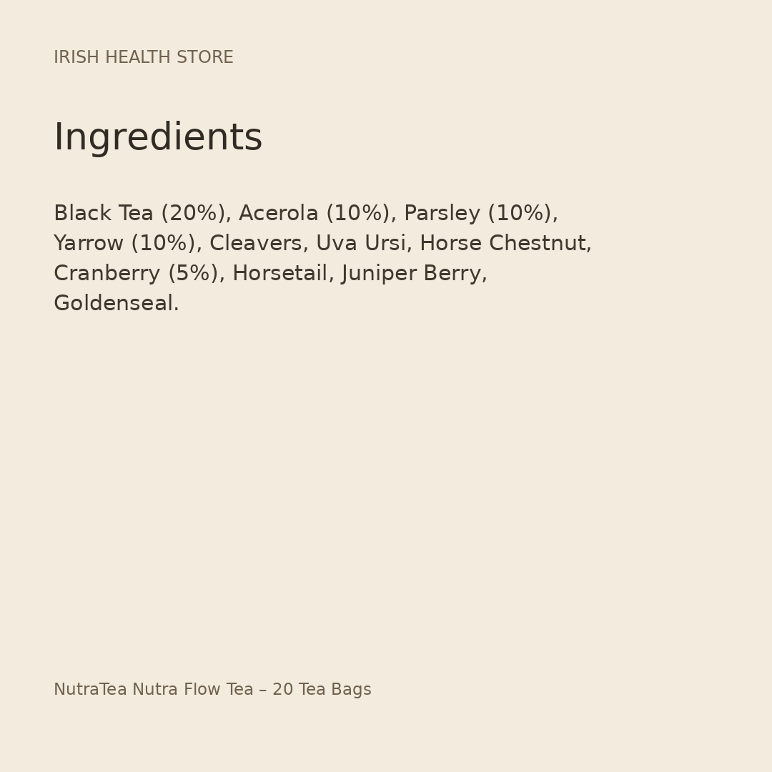NutraTea Nutra Flow Tea – 20 Tea Bags ingredients